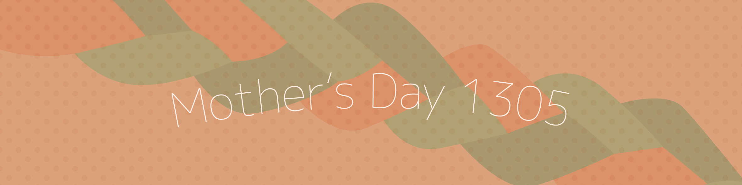 MOTHER'S DAY 2018 TITLE